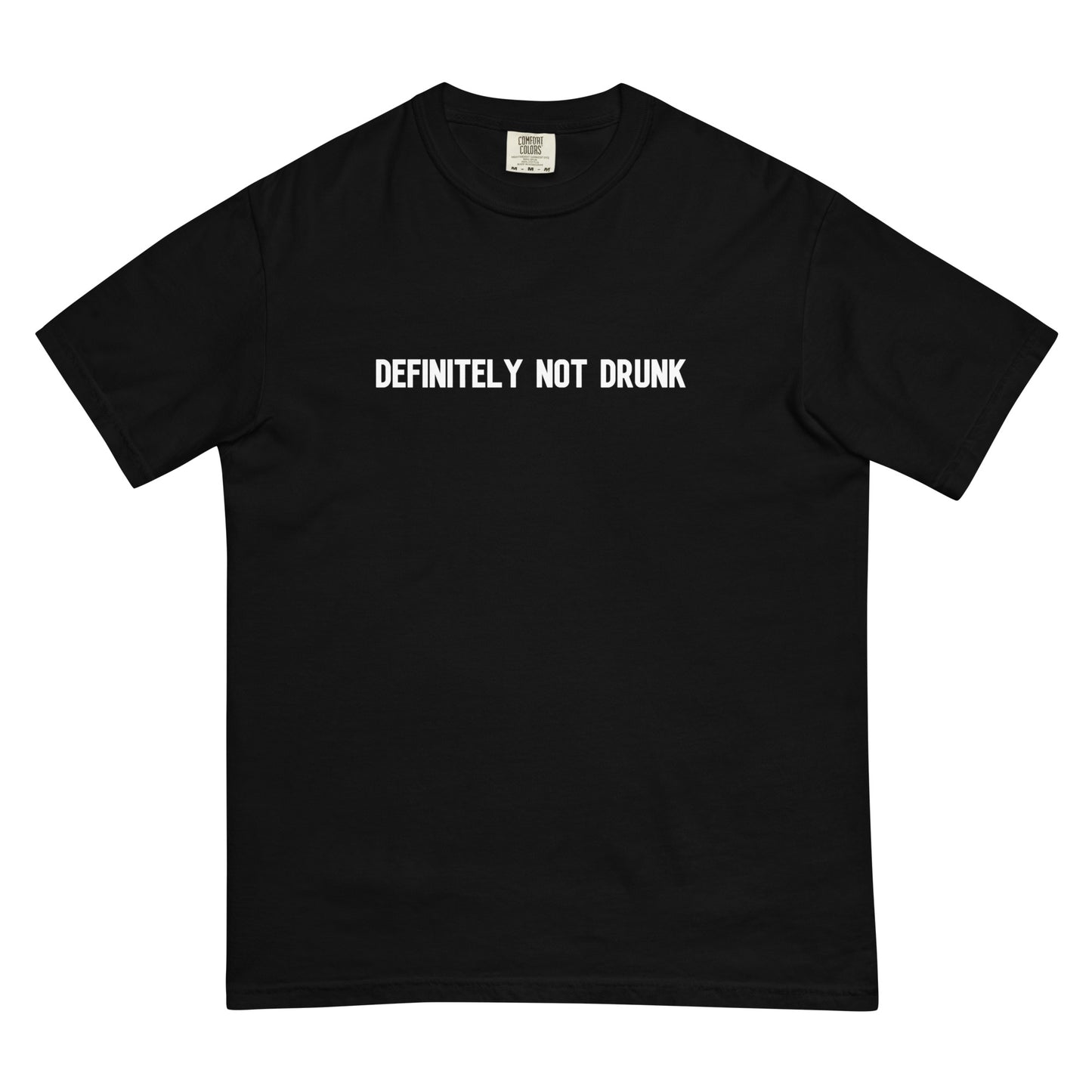 "Definitely Not Drunk" Black Tee